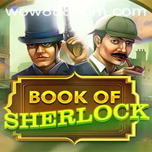Dive into the Mysteries of BookOfSherlock with Keyword wow888