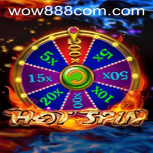 Exploring the Excitement of HotSpin and the Buzz Around wow888